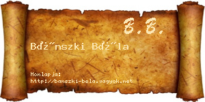 Bánszki Béla névjegykártya